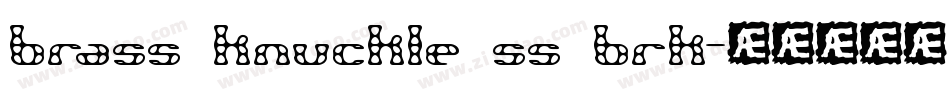 brass knuckle ss brk字体转换